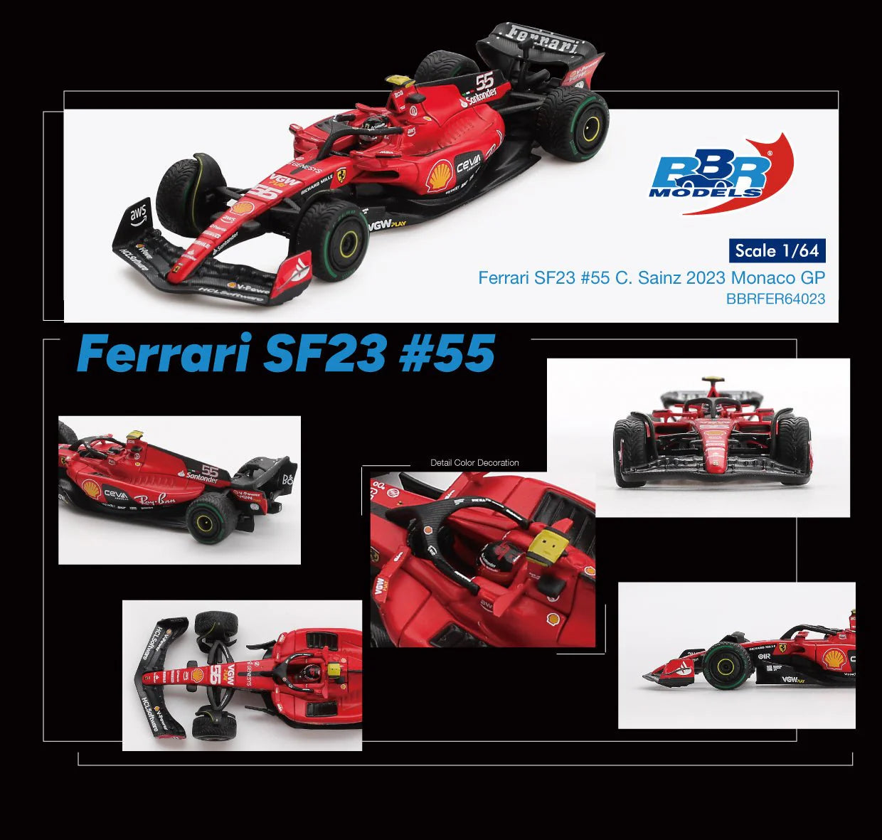 BBR 1/64 - Ferrari SF23 #55 C Sainz 2023 Monaco GP